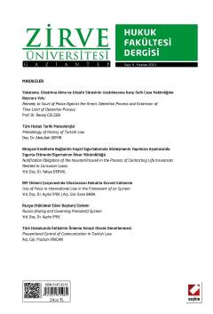 Zirve Üniversitesi Hukuk Fakültesi Dergisi Sayı:4 Haziran 2015 Recep Gülşen