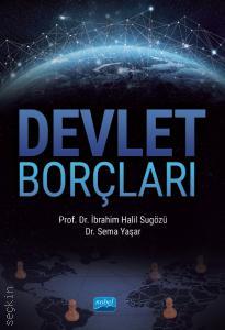 Devlet Borçları Prof. Dr. İbrahim Halil Sugözü, Dr. Sema Yaşar  - Kitap