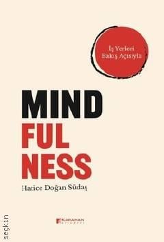 Mindfulness – İş Yerleri Bakış Açısıyla Hatice Doğan Südaş  - Kitap