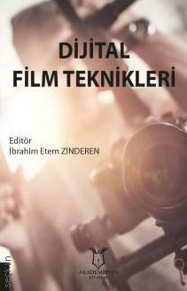 Dijital Film Teknikleri İbrahim Etem Zinderen  - Kitap