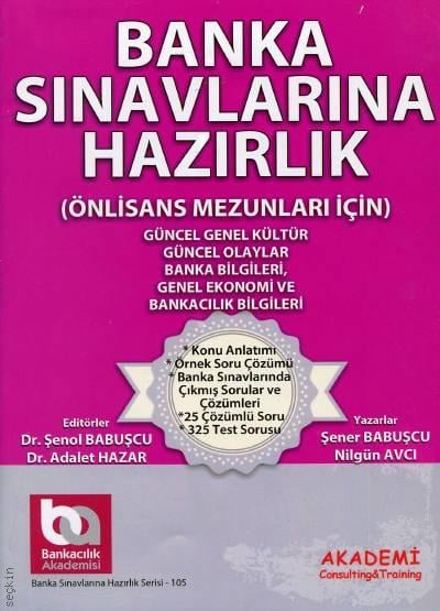 Banka Sınavlarına Hazırlık (Önlisans Mezunları İçin Modüler Set) Dr. Şenol Babuşcu, Dr. Adalet Hazar  - Kitap