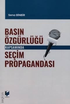 Basın Özgürlüğü Kapsamında Seçim Propagandası