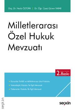 Milletlerarası Özel Hukuk Mevzuatı Doç. Dr. Necla Öztürk, Dr. Öğr. Üyesi Güven Yarar  - Kitap