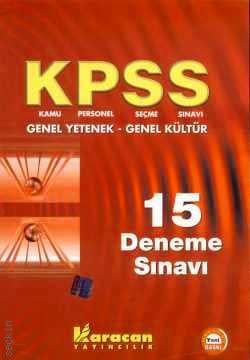 KPSS Genel Yetenek - Genel Kültür 15 Deneme Sınavı Yazar Belirtilmemiş