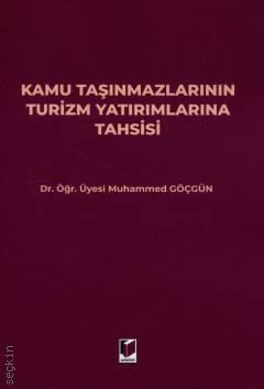 Kamu Taşınmazlarının Turizm Yatırımlarına Tahsisi