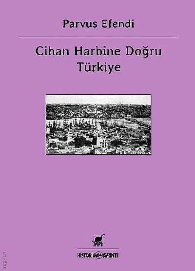 Cihan Harbine Doğru Türkiye Masis Kürkçügil  - Kitap