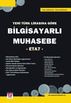 Yeni Türk Lirası'na Göre Bilgisayarlı Muhasebe ETA–7 Orhan Sağçolak, Özkan Sağçolak  - Kitap