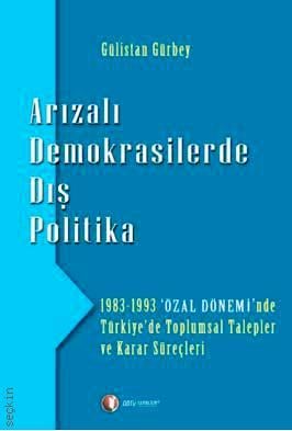 Arızalı Demokrasiler Gülistan Gürbey  - Kitap