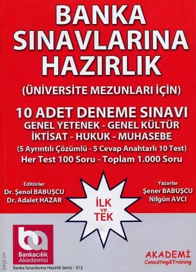 Banka Sınavlarına Hazırlık 10 Adet Deneme (Üniversite Mezunları İçin) Şenol Babuşcu, Adalet Hazar