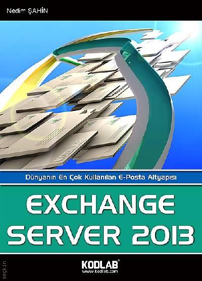 Exchange Server 2013 Nedim Şahin  - Kitap