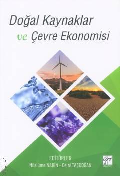 Doğal Kaynaklar ve Çevre Ekonomisi Müslüme Narin  - Kitap