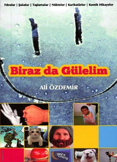 Birazda Gülelim Ali Özdemir  - Kitap