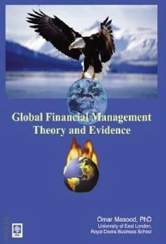 Glabol Financial Management Theory and Evidence Omar Masood  - Kitap