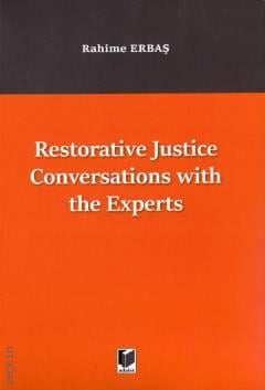 Restorative Justice Conversations with the Experts