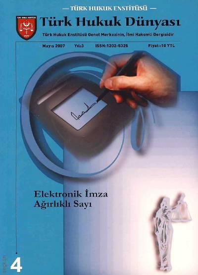 Türk Hukuk Dünyası Dergisi Mayıs 2007 Bahtiyar Akyılmaz