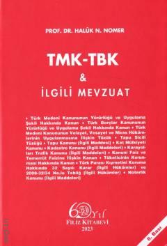TMK–TBK ve İlgili Mevzuat Prof. Dr. Haluk Nami Nomer  - Kitap