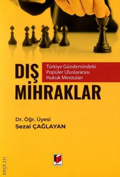 Dış Mihraklar Dr. Öğr. Üyesi Sezai Çağlayan  - Kitap