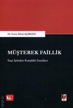 Müşterek Faillik Dr. Emre İkbal Açıkgöz  - Kitap