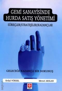 Gemi Sanayisinde Hurda Satış Yönetimi