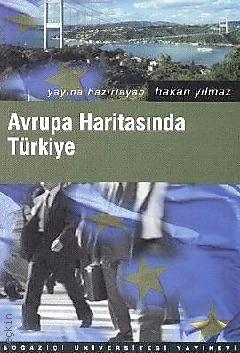 Avrupa Haritasında Türkiye Ali Akay, Arzu Öztürkmen, Aslı Özyar  - Kitap