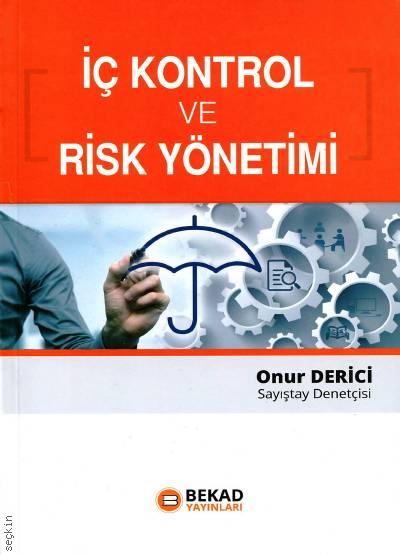 İç Kontrol ve Risk Yönetimi Onur Derici  - Kitap