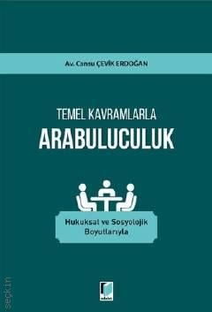 Temel Kavramlarla Arabuluculuk Cansu Çevik Erdoğan  - Kitap
