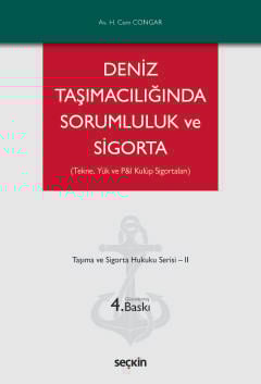 Deniz Taşımacılığında Sorumluluk ve Sigorta