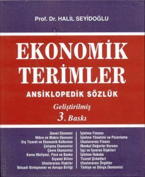 Ekonomik Terimler Ansiklopedik Sözlük Halil Seyidoğlu  - Kitap
