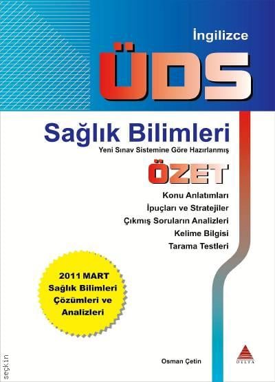 Yeni Sınav Sistemine Göre Hazırlanmış ÜDS Sağlık Bilimleri (İngilizce) Osman Çetin  - Kitap