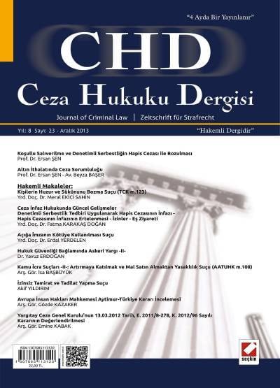 Ceza Hukuku Dergisi Sayı:23 Aralık 2013 Prof. Dr. Veli Özer Özbek 