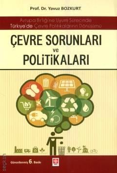 Çevre Sorunları ve Politikaları Yavuz Bozkurt