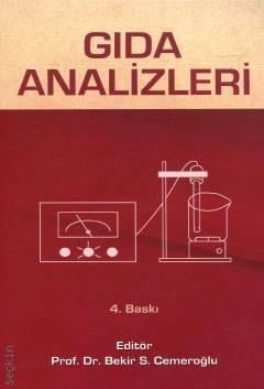 Gıda Analizleri Prof. Dr. Bekir Sıtkı Cemeroğlu  - Kitap