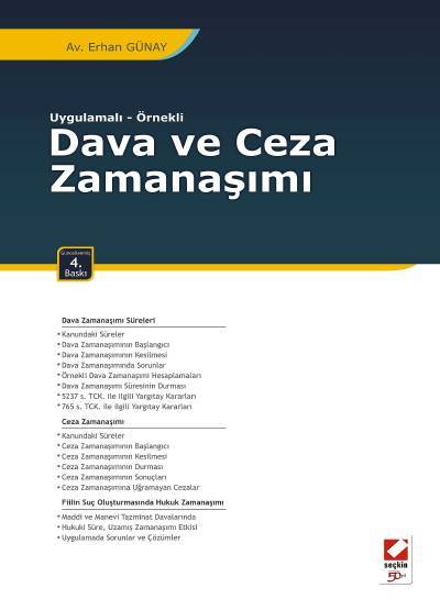 Uygulamalı – Örnekli Dava ve Ceza Zamanaşımı Erhan Günay  - Kitap