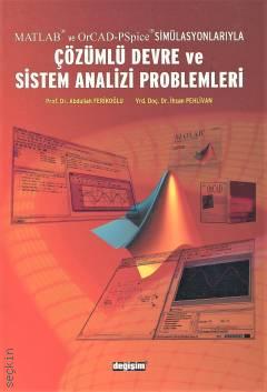 Çözümlü Devre ve Sistem Analizi Problemleri Abdullah Ferikoğlu, İhsan Pehlivan