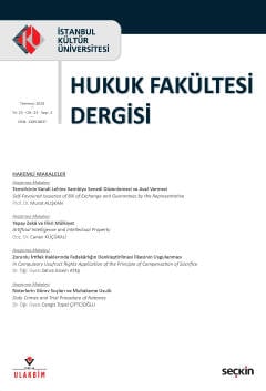 İstanbul Kültür Üniversitesi Hukuk Fakültesi Dergisi Cilt:23 – Sayı:2 Temmuz 2024