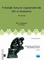 Psikolojik Danışma Uygulamalarında Etik ve Standartlar Tim Bond  - Kitap