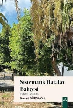 Sistematik Hatalar Bahçesi