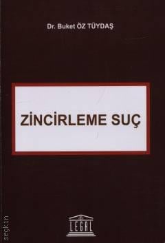 Zincirleme Suç Dr. Buket Öz Tüydaş  - Kitap