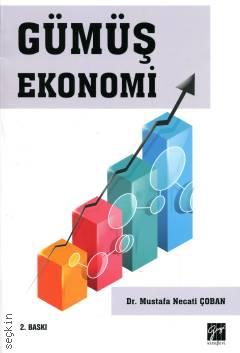 Gümüş Ekonomi Dr. Mustafa Necati Çoban  - Kitap