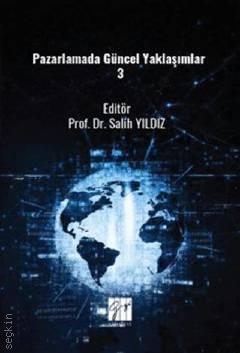 Pazarlamada Güncel Yaklaşımlar – 3