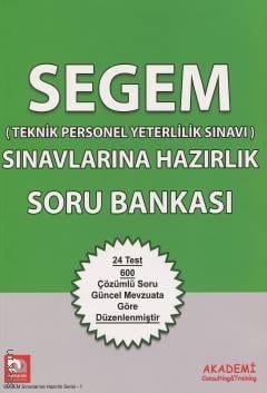 SEGEM Sınavlarına Hazırlık Soru Bankası Şener Babuşcu