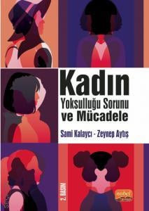 Kadın Yoksulluğu Sorunu ve Mücadele Sami Kalaycı, Zeynep Aytış