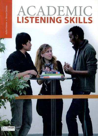 Academic Listening Skills Aylin Graves, Bruce Graves  - Kitap