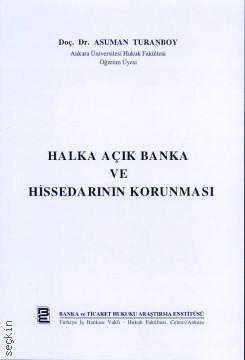 Halka Açık Banka ve Hissedarının Korunması Asuman Turanboy  - Kitap
