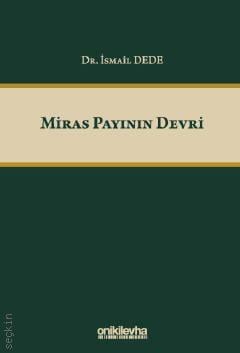 Miras Payının Devri Dr. İsmail Dede  - Kitap