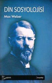 Din Sosyolojisi Max Weber  - Kitap