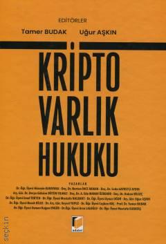 Kripto Varlık Hukuku Tamer Budak, Uğur Aşkın  - Kitap