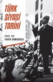 Türk Siyasi Tarihi Fahir Armaoğlu