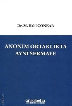 Anonim Ortaklıkta Ayni Sermaye Dr. M. Halil Çonkar  - Kitap