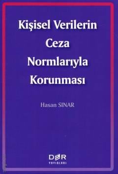 Kişisel Verilerin Ceza Normlarıyla Korunması Hasan Sınar  - Kitap